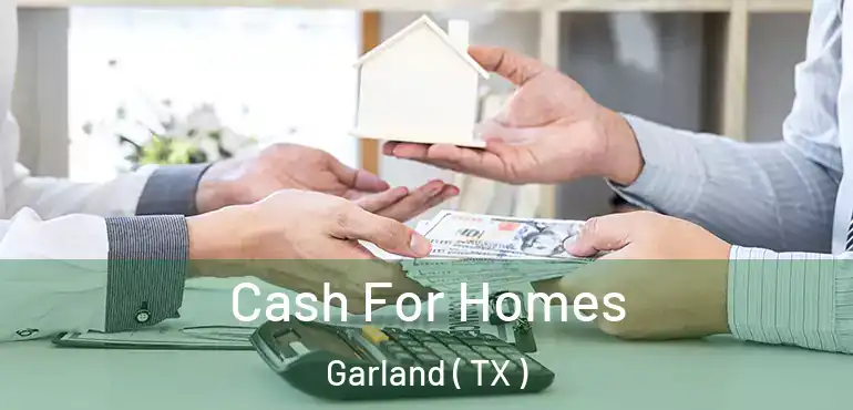  Cash For Homes Garland ( TX )