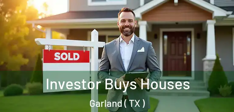  Investor Buys Houses Garland ( TX )