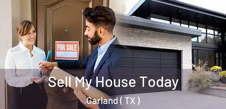  Sell My House Today Garland ( TX )
